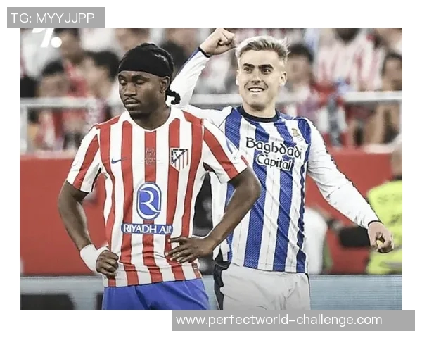 德甲惊天冷门皇马5-0马竞绝杀瞬间点燃全场激情